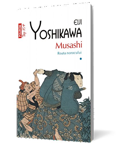 Cover of Musashi. Roata norocului