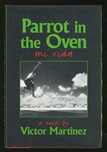 Parrot in the Oven: mi vida