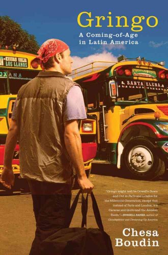 Gringo: A Coming of Age in Latin America