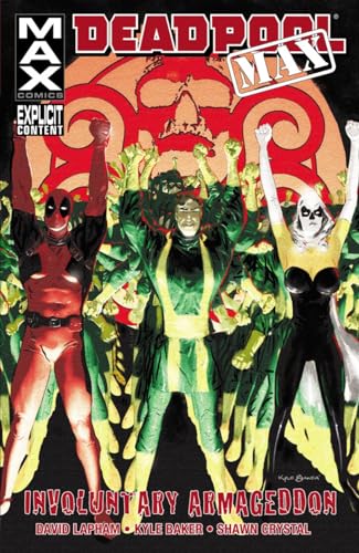 Deadpool MAX, Vol. 2: Involuntary Armageddon