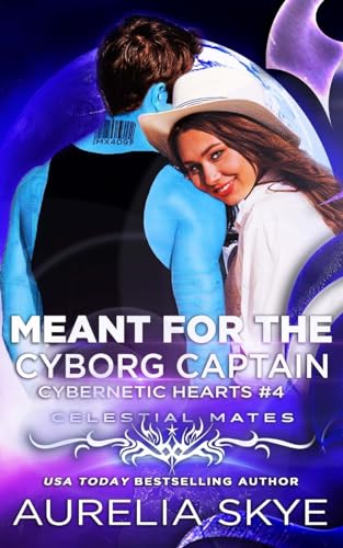 Cover of Meant For The Cyborg Captain
