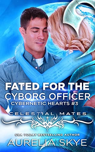 Cover of Fated For The Cyborg Officer