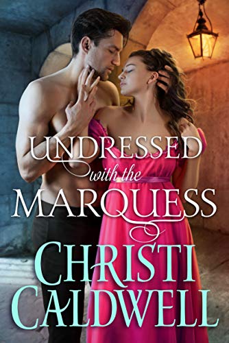 Cover of Undressed with the Marquess