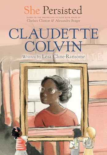 Cover of She Persisted: Claudette Colvin