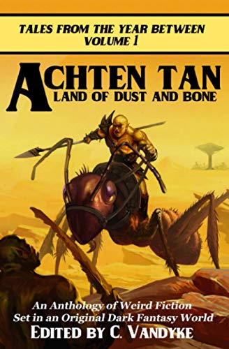 Cover of Achten Tan: Land of Dust and Bone