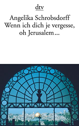 Cover of Wenn ich dich je vergesse, Oh Jerusalem