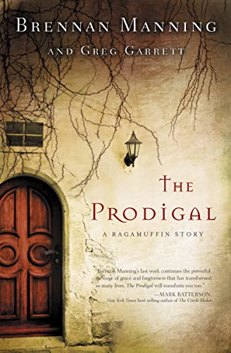 Cover of The Prodigal: A Ragamuffin Story