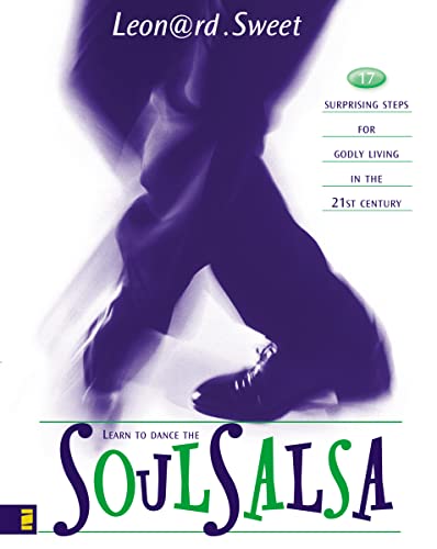 Cover of Learn to Dance the Soul Salsa: 17 Surprising Steps for Godly Living in the 21st Century