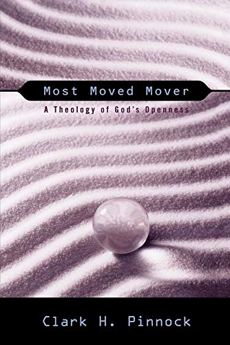 Cover of Most Moved Mover: A Theology of God's Openness
