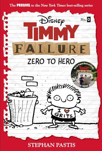Cover of Timmy Failure: Zero to Hero-Timmy Failure Prequel