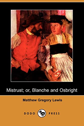 Mistrust; Or, Blanche and Osbright