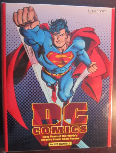 Cover of DC Comics: Sixty Years of the World's Favorite Comic Book Heroes