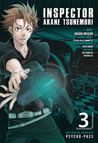 Psycho-Pass. Inspector Akane Tsunemori -, Vol. 3