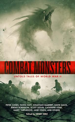 Cover of Combat Monsters: Untold Tales of World War II