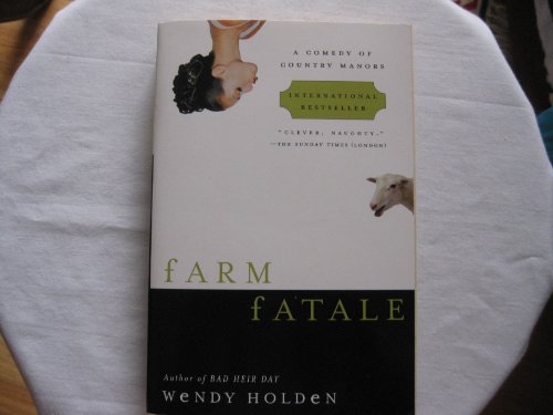 Cover of Farm Fatale: A Comedy of Country Manors