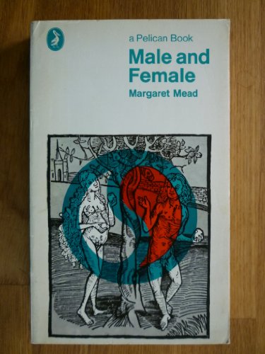 Male and Female: A Study of the Sexes in a Changing World