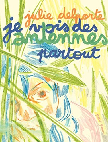 Cover of Je vois des antennes partout