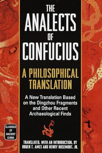 The Analects of Confucius: A Philosophical Translation