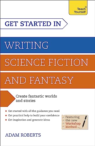 Cover of Get Started in: Writing Science Fiction and Fantasy