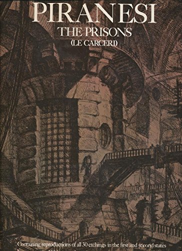 The Prisons. Le Carceri