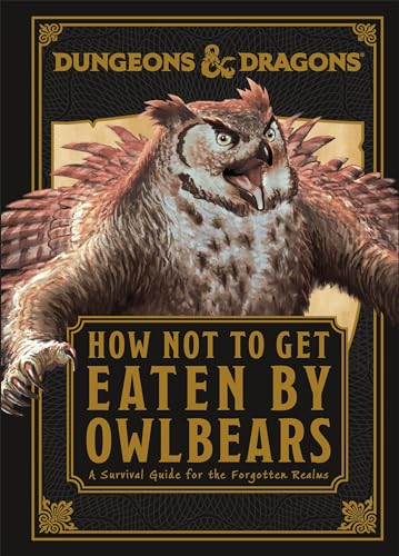 Cover of Dungeons & Dragons How Not to Get Eaten by Owlbears