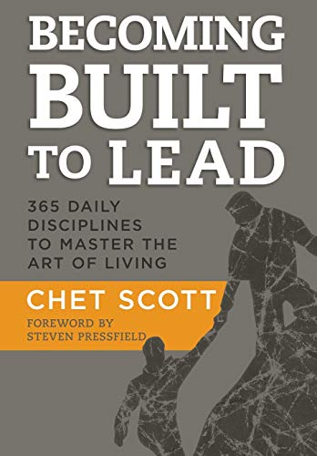 Cover of Becoming Built to Lead: 365 Daily Disciplines to Master the Art of Living