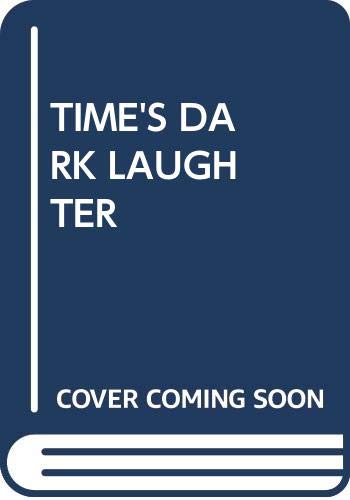 Cover of Time's Dark Laughter
