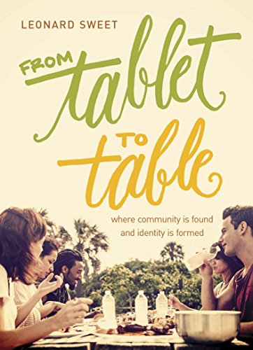 Cover of From Tablet to Table: Where Community Is Found and Identity Is Formed