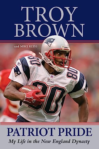 Cover of Patriot Pride: My Life in the New England Dynasty