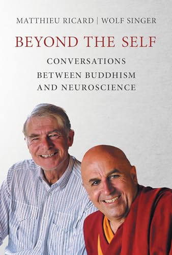 Cover of Beyond the Self: Conversations between Buddhism and Neuroscience