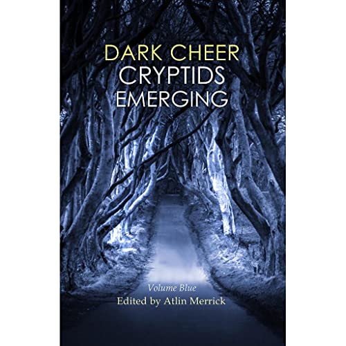 Cover of Dark Cheer: Cryptids Emerging - Volume Blue