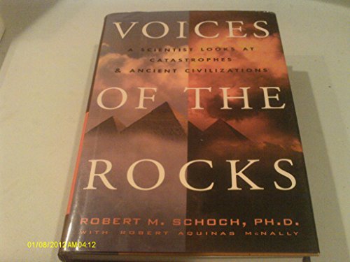 Cover of Voices of the Rocks: A Scientist Looks at Catastrophes and Ancient Civilizations