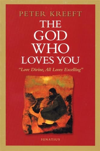 Cover of The God Who Loves You: Love Divine, All Loves Excelling