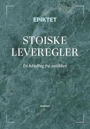 Stoiske leveregler: En handbog fra antikken