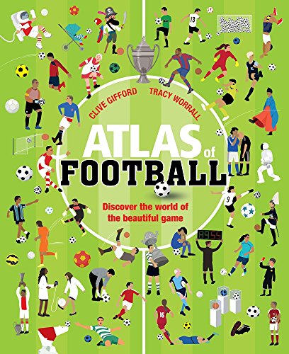 Cover of Atlas of Football: Discover the World of the Beautiful Game