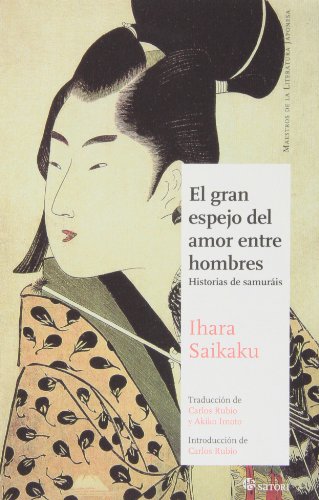 El gran espejo del amor entre hombres: Historias de samurais