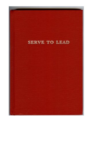 Cover of Serve to Lead: The British Army's Anthology on Leadership