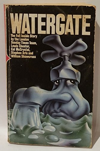 Watergate: The Full Inside Story