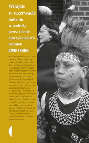 Cover of Witajcie w rezerwacie. Indianin w podrozy przez ziemie amerykanskich plemion