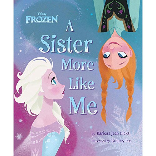 Disney Frozen A Sister More Like Me
