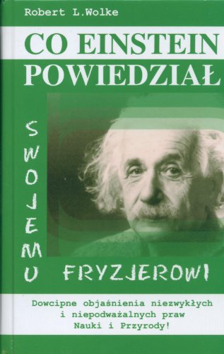 Co Einstein powiedzial swojemu fryzjerowi