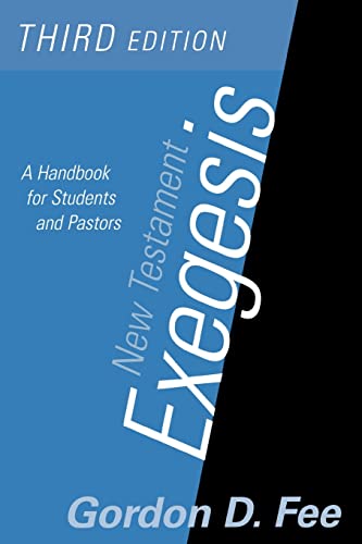 New Testament Exegesis: A Handbook for Students and Pastors