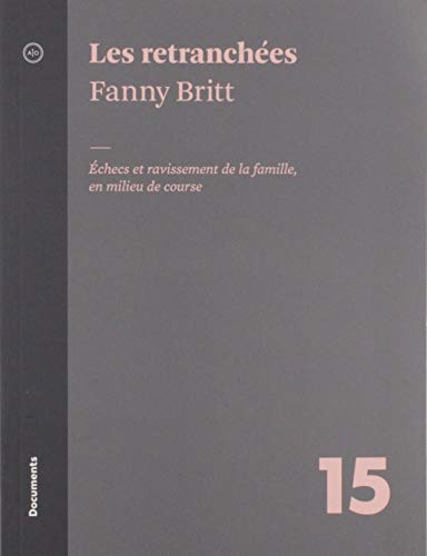 Cover of Les retranchees : echecs et ravissement de la famille, en milieu de course