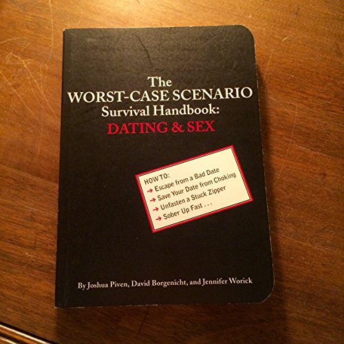 Cover of The Worst-Case Scenario Survival Handbook: Dating and Sex