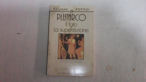Il fato/La superstizione