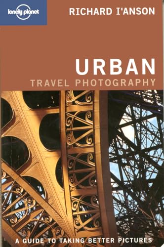Cover of Urban Travel Photography: A Guide to Taking Better Pictures