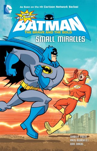 The Brave and the Bold: Small Miracles