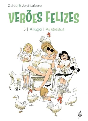 Veroes Felizes 3: A fuga | As Giestas