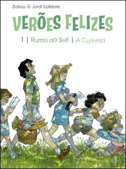 Veroes Felizes 1: Rumo ao Sul | A Calheta