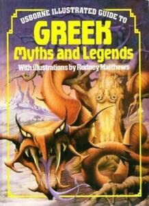 Usborne Illustrated Guide to Greek Myths and Legends